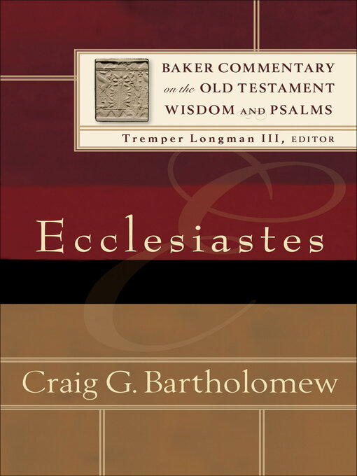 Title details for Ecclesiastes by Craig G. Bartholomew - Wait list